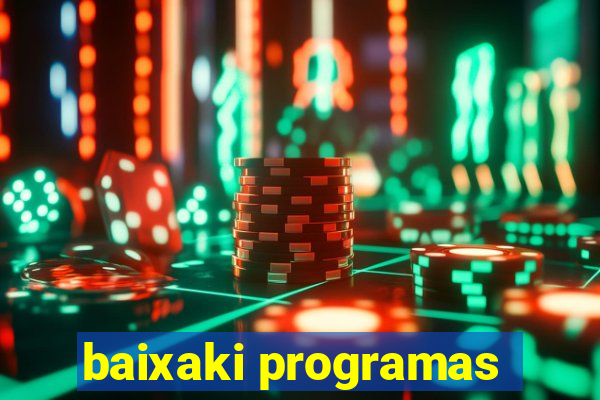 baixaki programas